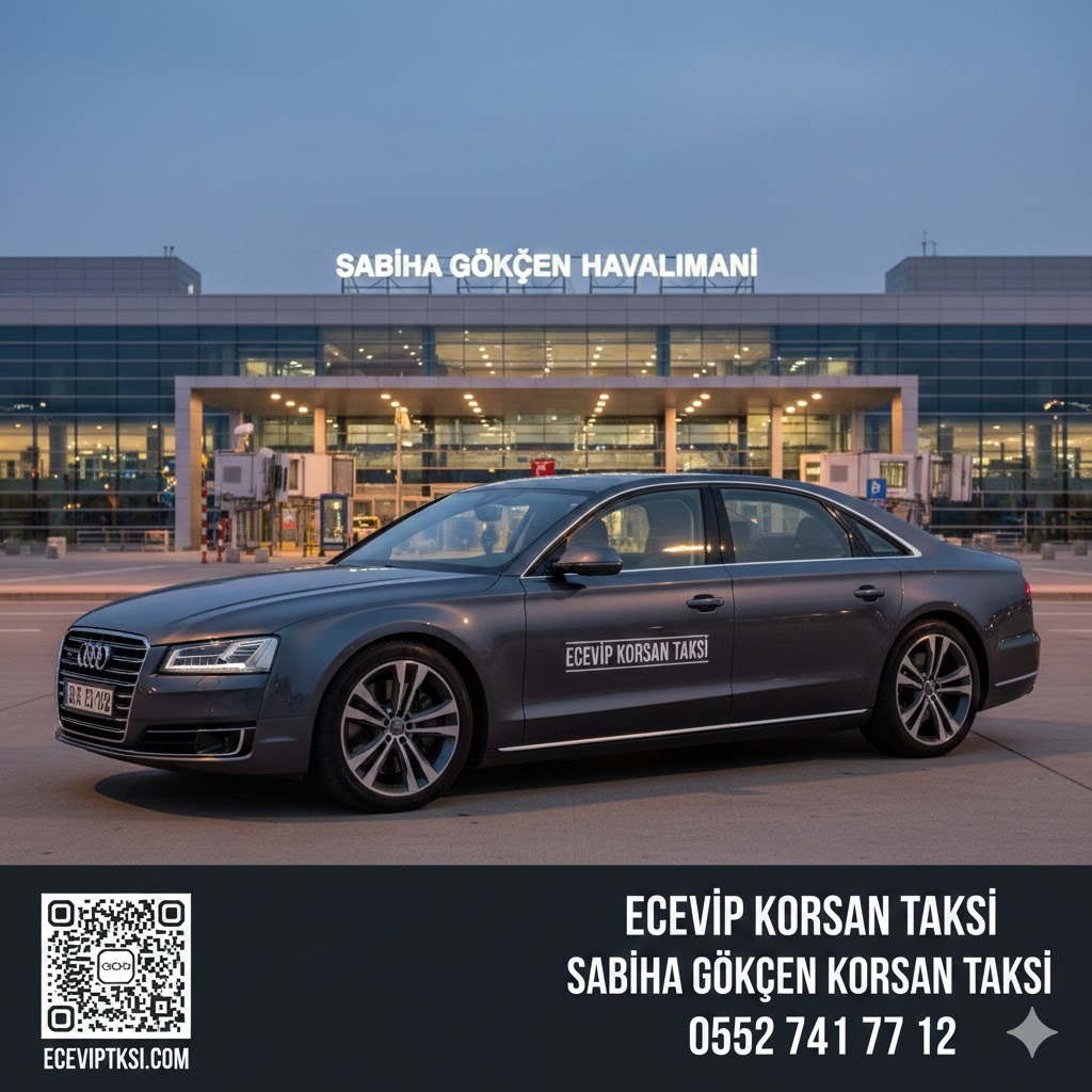 Sabiha Gökçen Korsan Taksi İstanbul Havalimanı Transfer ve Şehirler Arası Ulaşım